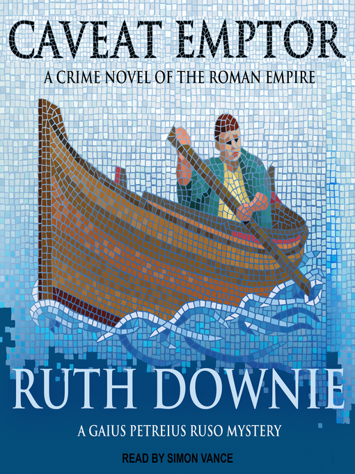 Title details for Caveat Emptor by Ruth Downie - Available